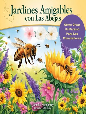 cover image of Jardines Amigables Con Las Abejas